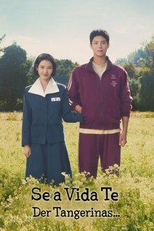 Quando a Vida Te Dá Tangerinas...